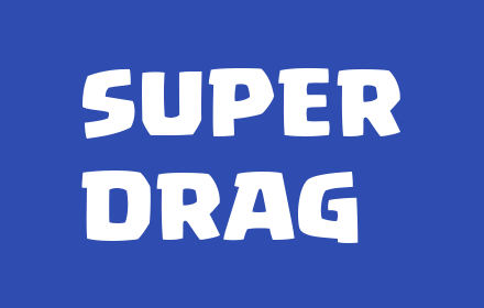 Super Drag 超级拖曳插件