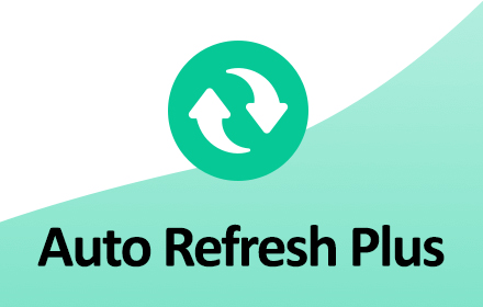 Auto Refresh Plus 自动刷新网页插件